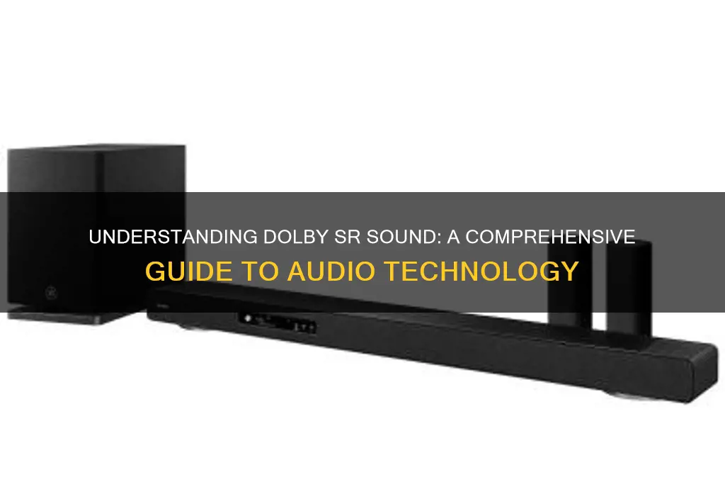 what is dolby sr sound