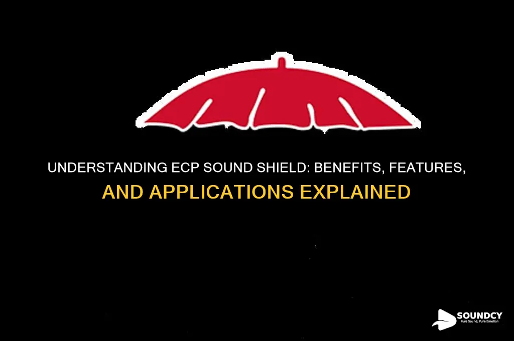 what is ecp sound shield