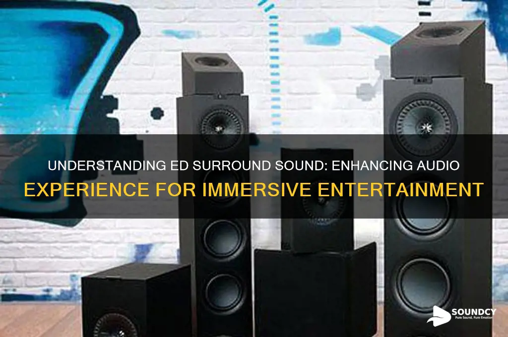what is ed surrond sound