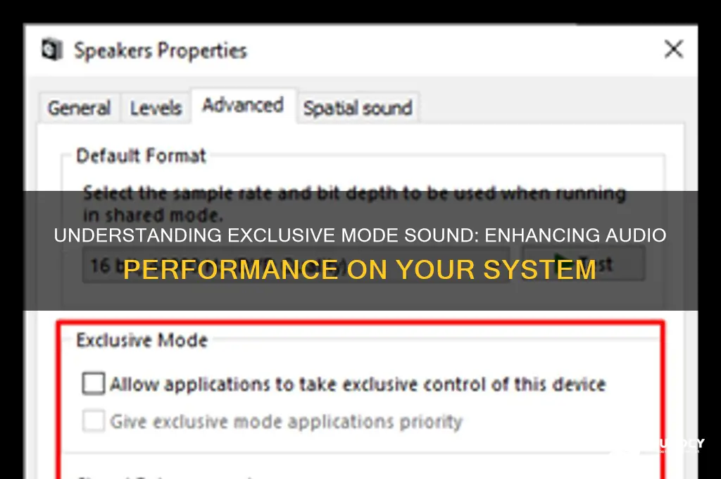 what is exclusive mode sound