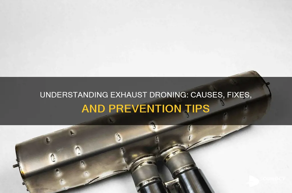 what is exhaust droning sound
