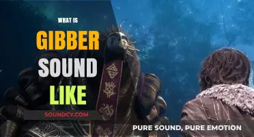 Unraveling the Mystery: What Does Gibber Sound Like in Reality?