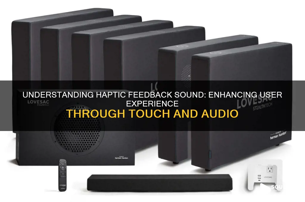 what is haptic feedback sound