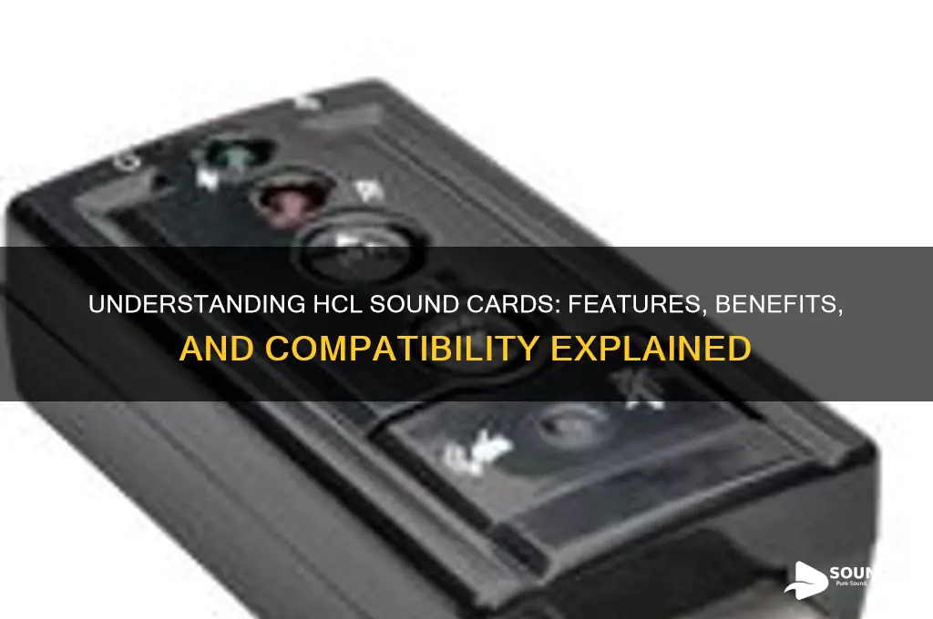 what is hcl sound cards