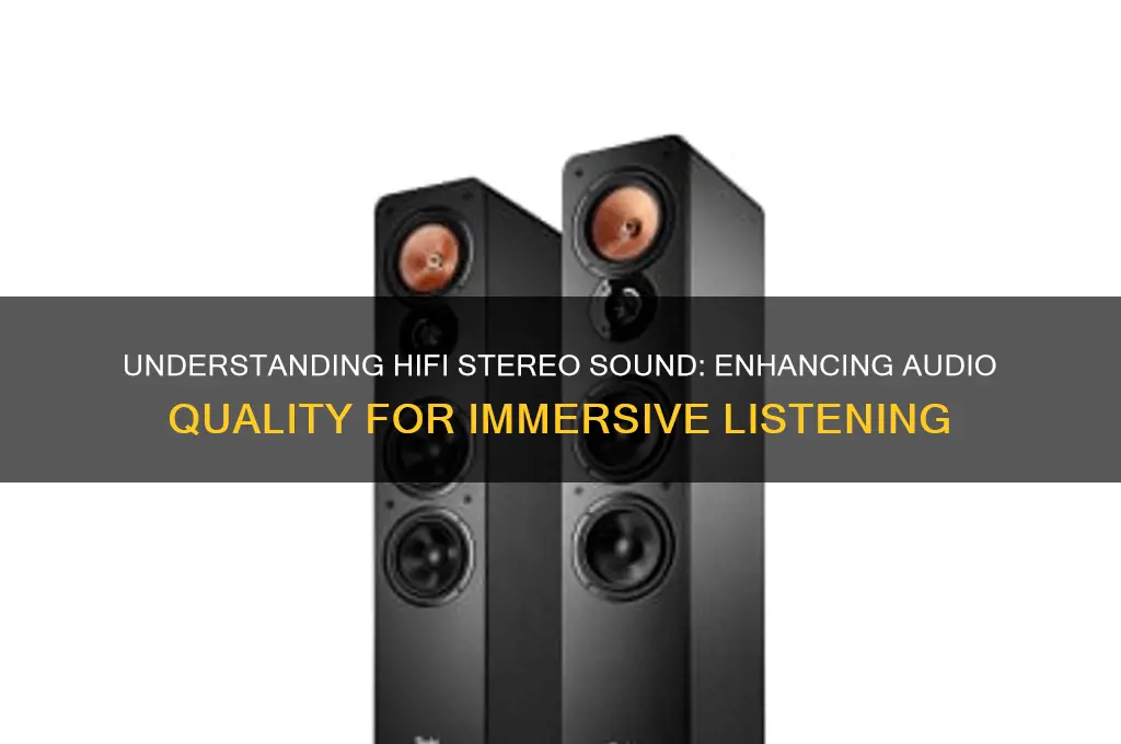 what is hifi stereo sound