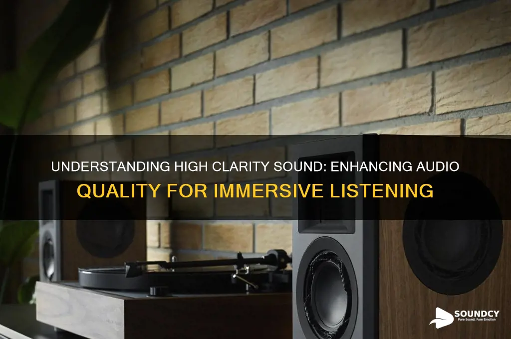 what is high clarity sound