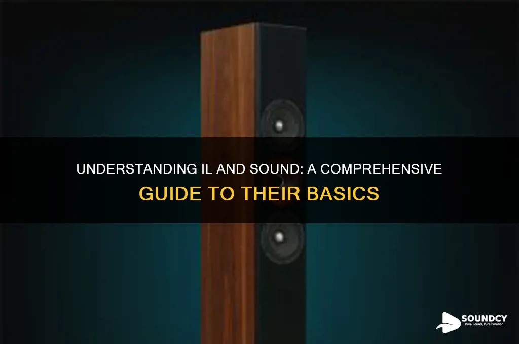what is il and sound