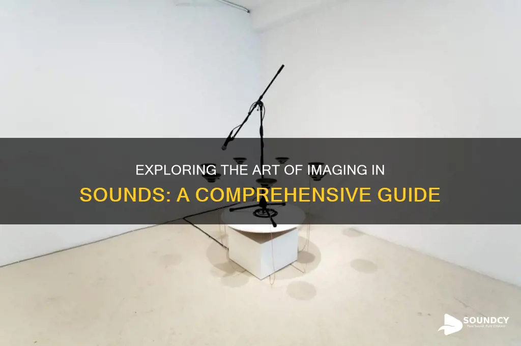 what is imaging in sounds