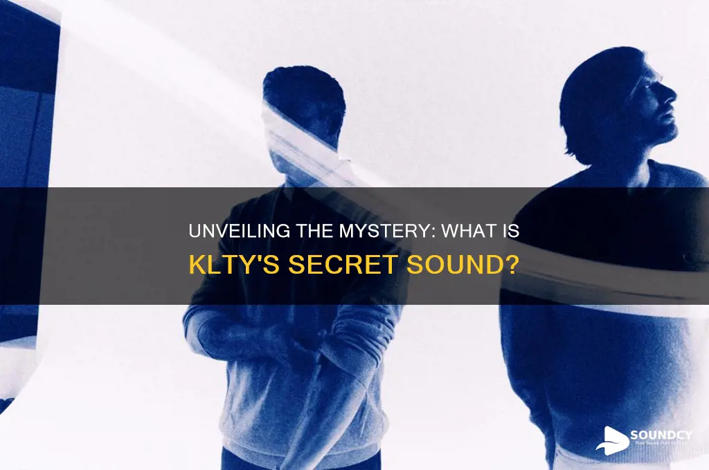 what is klty secret sound