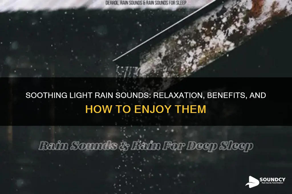 what is light rain sounds