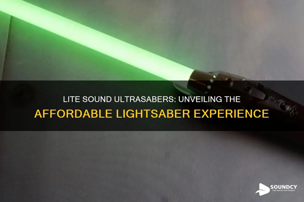 what is lite sound ultrasabers
