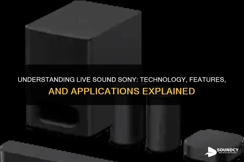 what is live sound sony