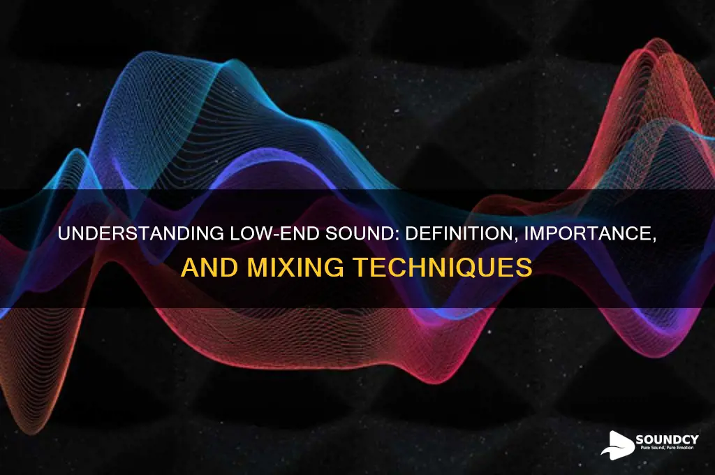 what is low end sound
