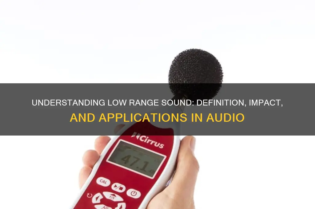 what is low range sound