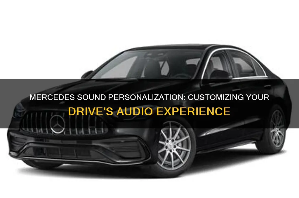 what is mercedes sound personalization