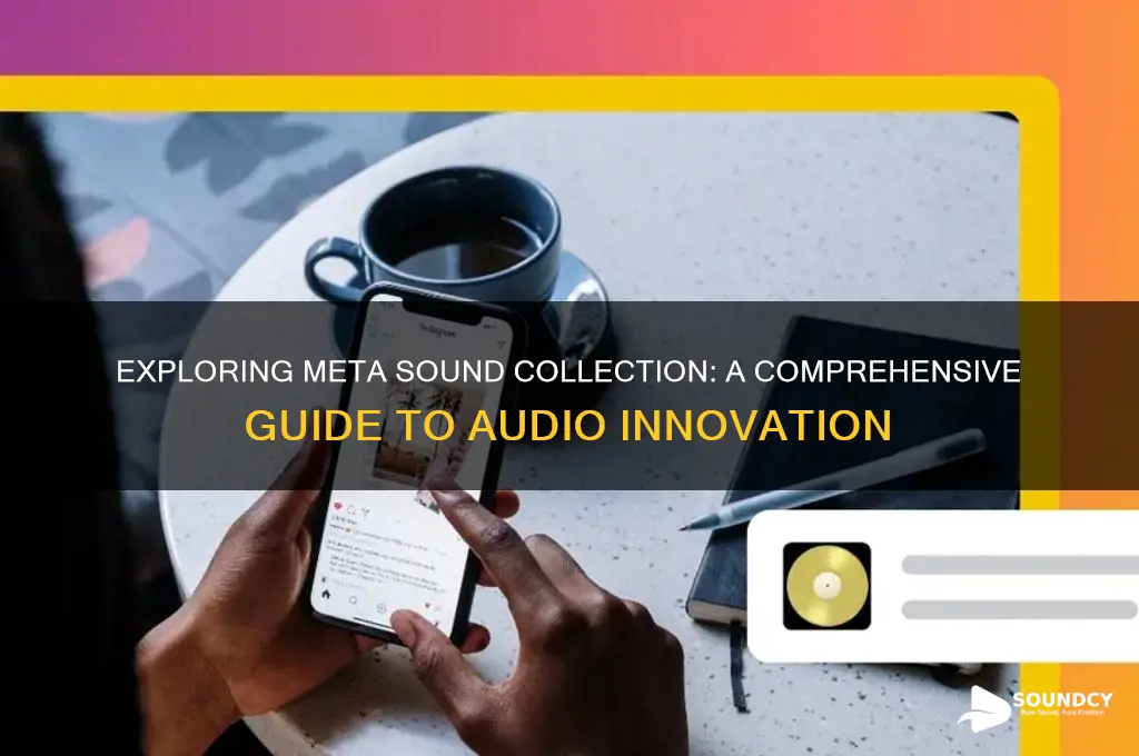 what is meta sound collection