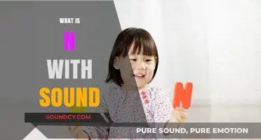 Understanding the N with Sound Phenomenon: A Comprehensive Guide