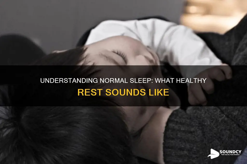 what is normal sound sleep