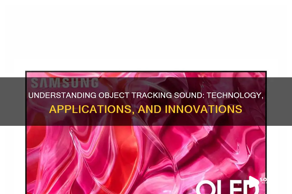 what is object tracking sound