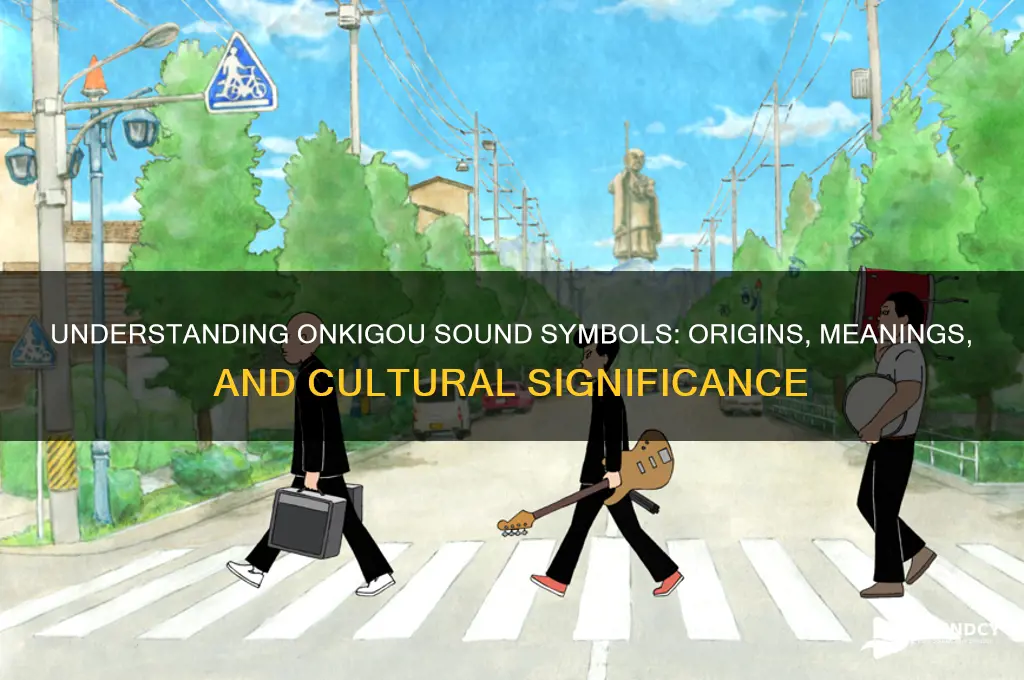 what is onkigou sound symbals