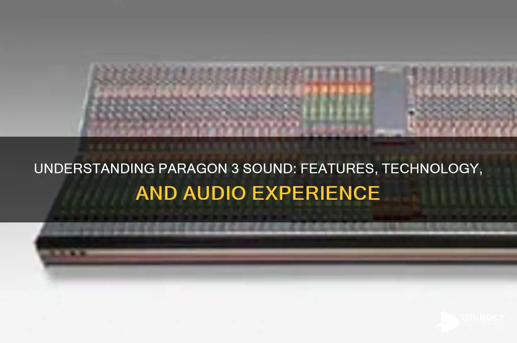 what is paragon 3 sound