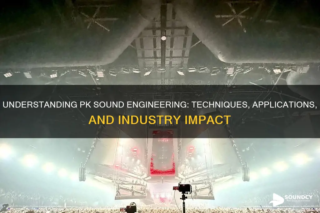 what is pk sound engineering