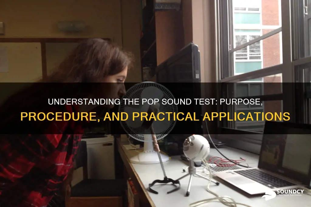 what is pop sound test