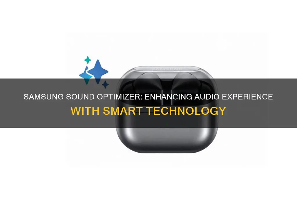 what is samsung sound optimizer