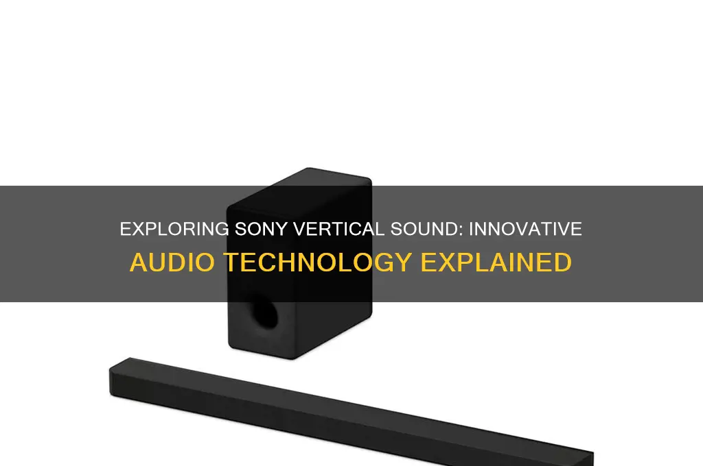 what is sony vertical sound