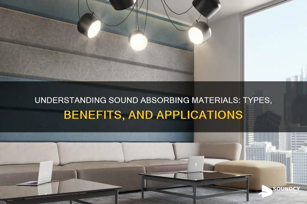 what is sound absorbing materials