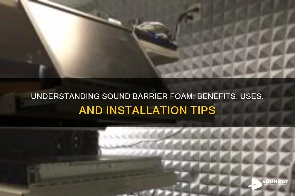 what is sound barrier foam
