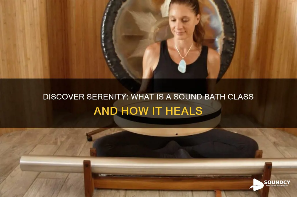 what is sound bath class