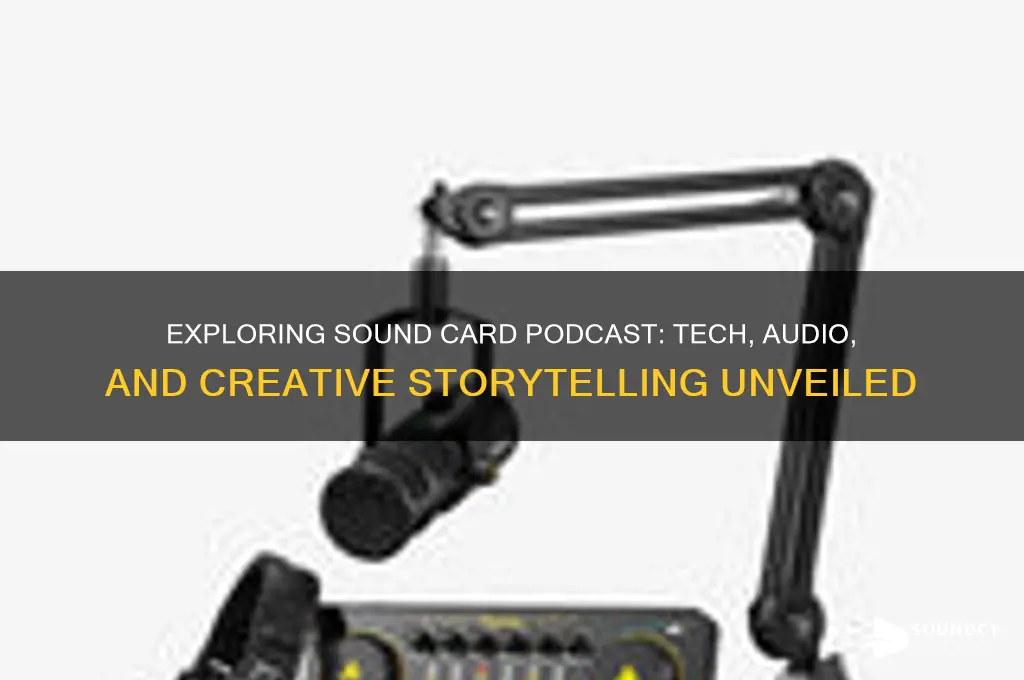 what is sound card podcast