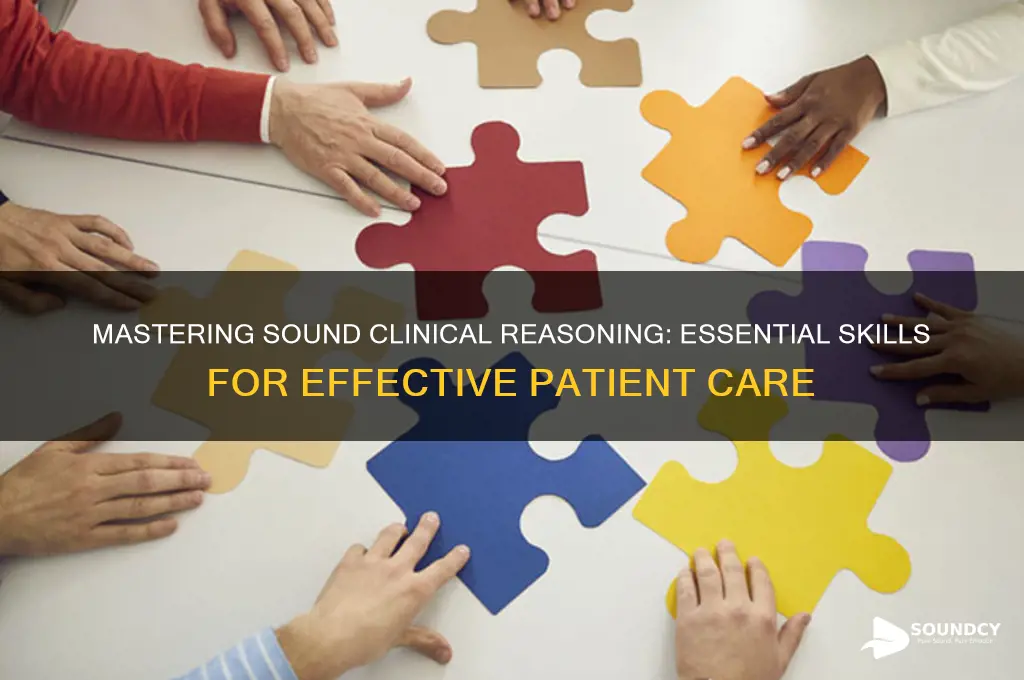 what is sound clinical reasoning