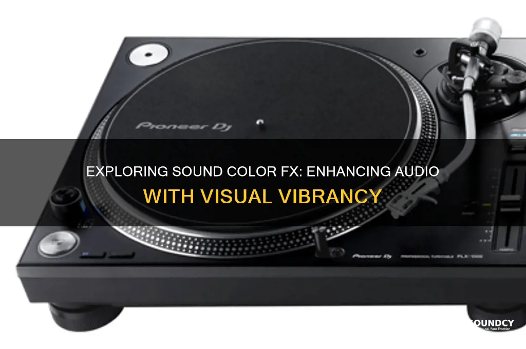 what is sound color fx