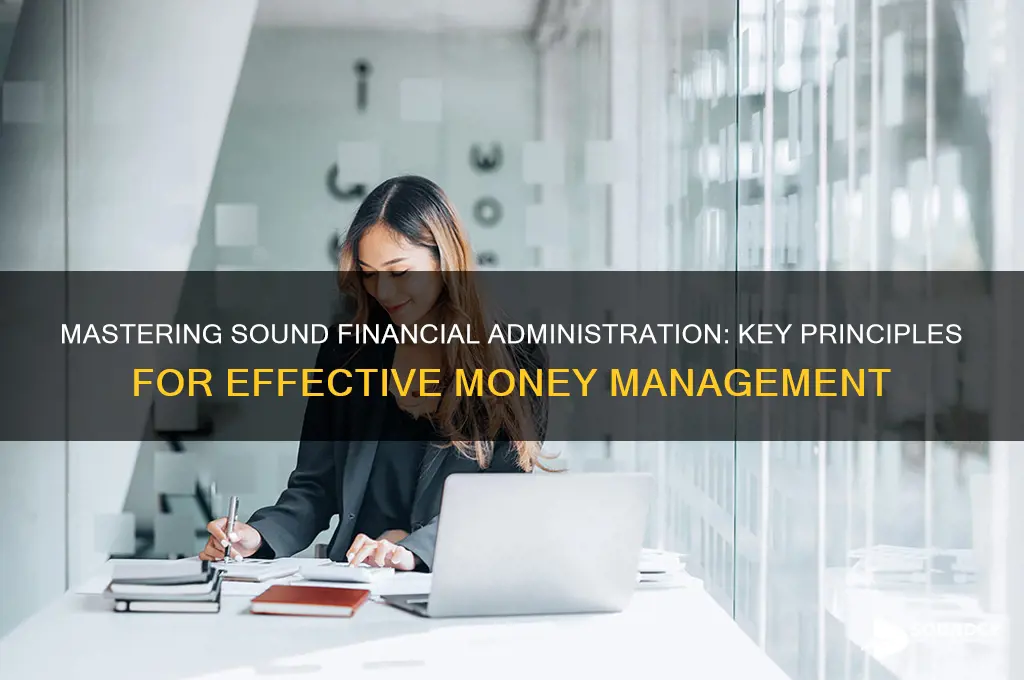 what is sound financial administration