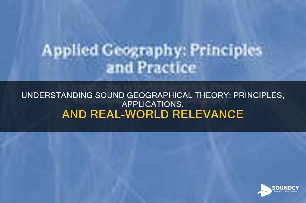 what is sound geographical theory