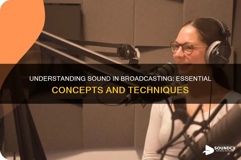 what is sound in broadcasting