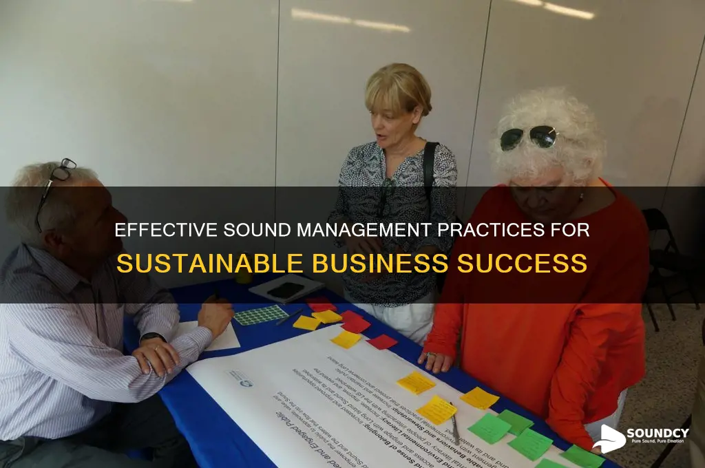 what is sound management practices