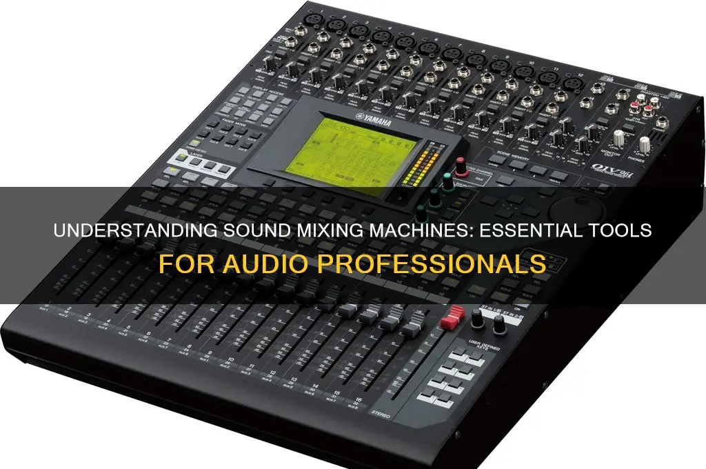 what is sound mixing machine