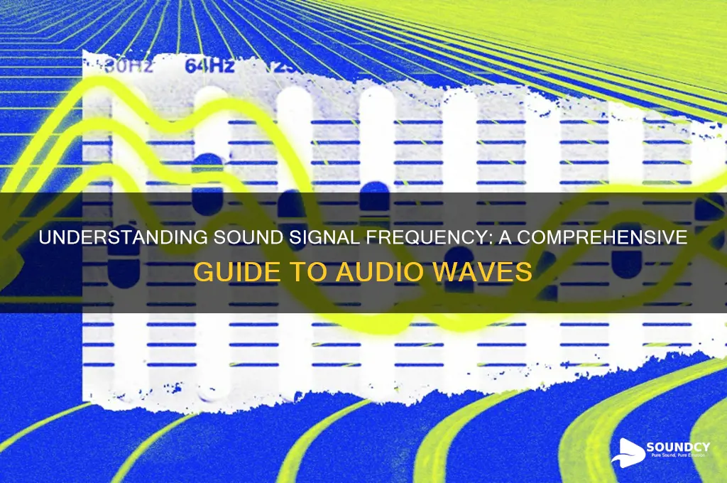 what is sound signal frequency