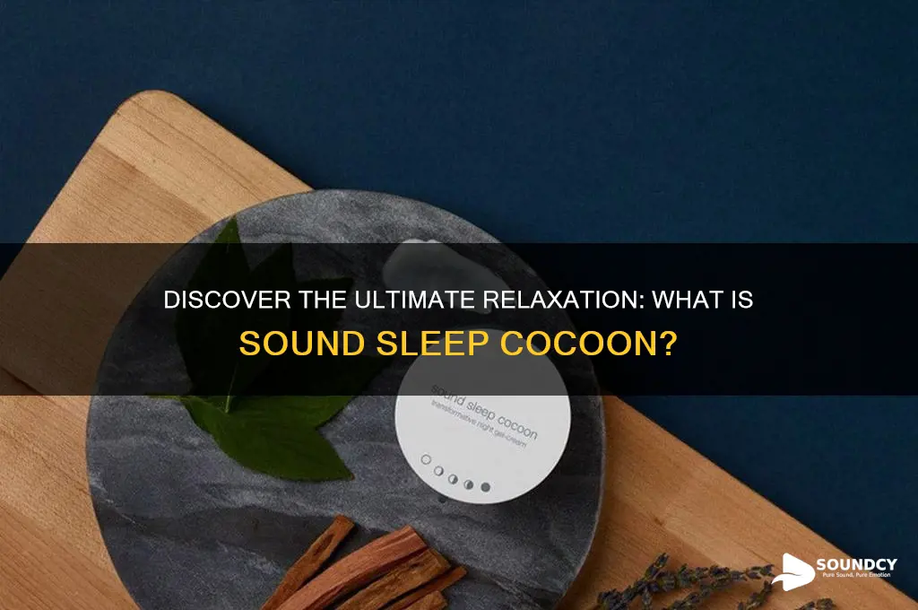 what is sound sleep cocoon