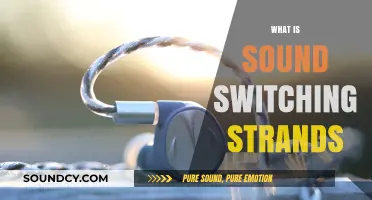 Understanding Sound Switching Strands: A Comprehensive Guide to Audio Technology