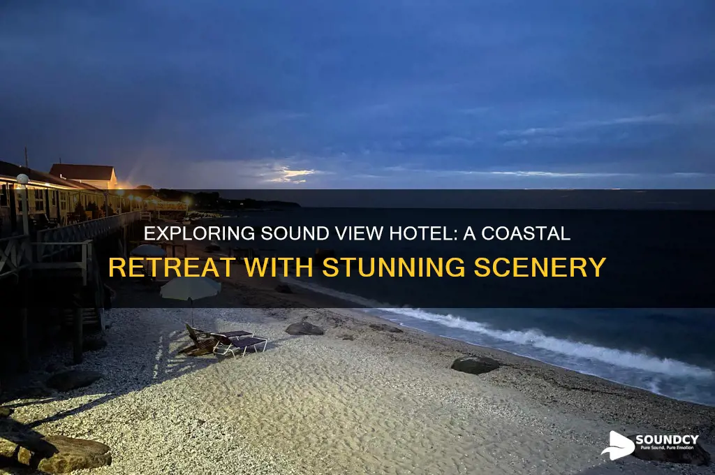 what is sound view hotel
