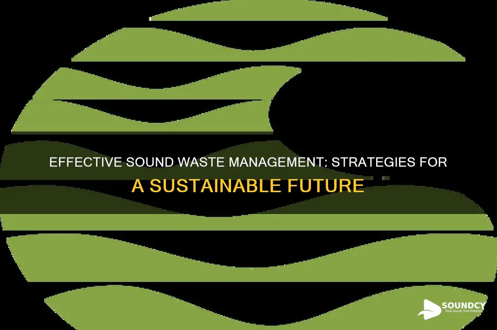 what is sound waste management