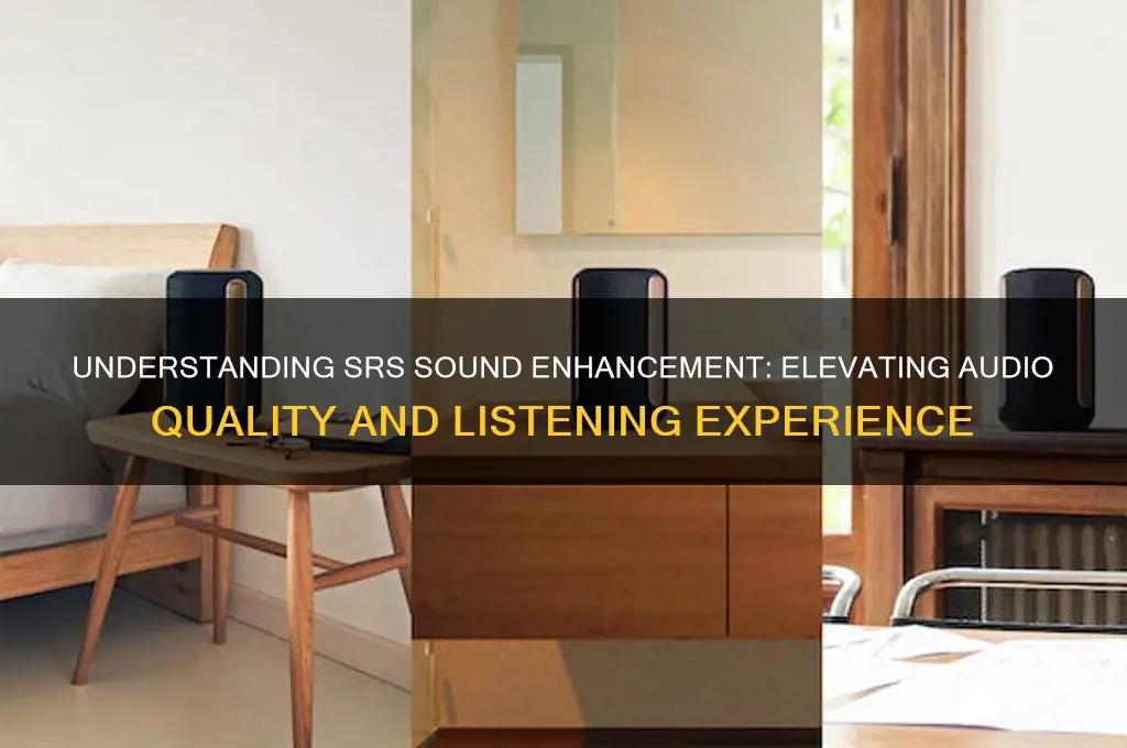 what is srs sound enhancement