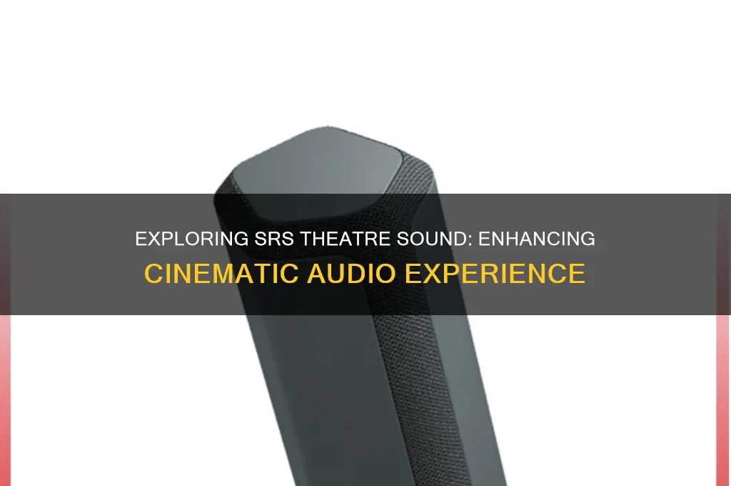 what is srs theatre sound