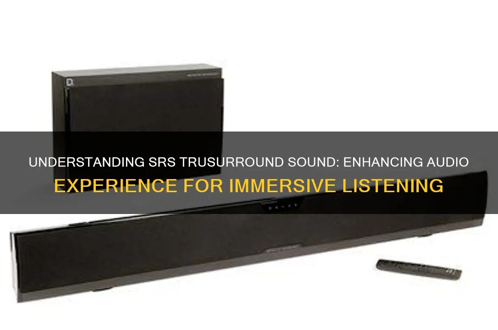 what is srs trusurround sound