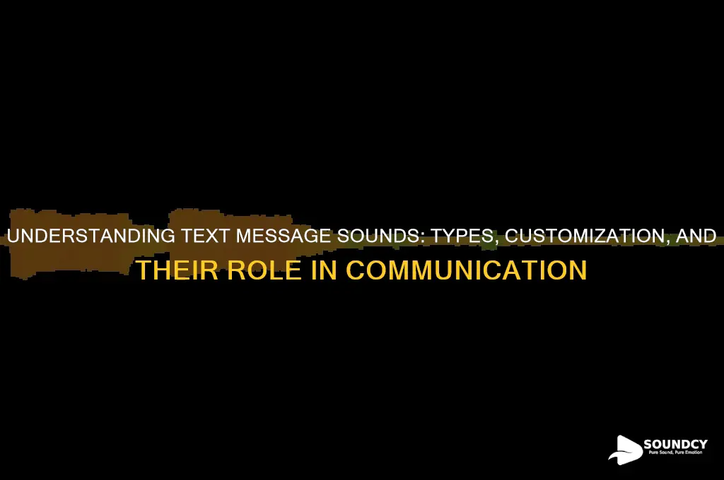 what is text message sounds