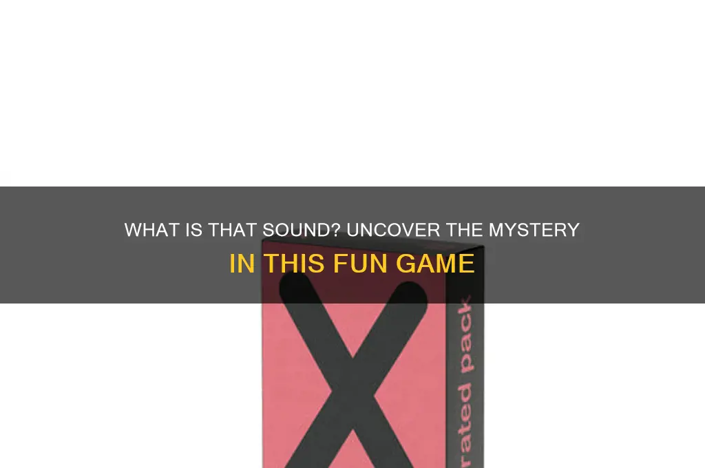 what is that sound game